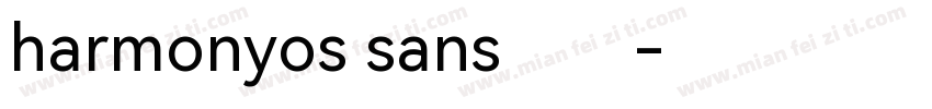 harmonyos sans字体字体转换